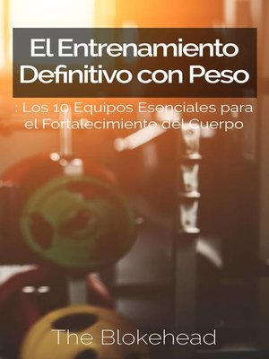 cover image of El Entrenamiento Definitivo con Peso